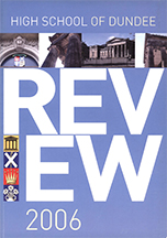 DUNDEE HIGH SCHOOL – REVIEW MAGAZINE, No. 189 – 2006