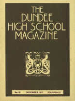 DUNDEE HIGH SCHOOL MAGAZINE, No. 10 DECEMBER 1917