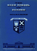 DUNDEE HIGH SCHOOL MAGAZINE, No. 139 DECEMBER 1965