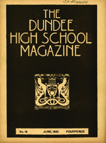 DUNDEE HIGH SCHOOL MAGAZINE, No. 18 JUNE 1920