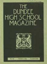 DUNDEE HIGH SCHOOL MAGAZINE, No. 26 MARCH 1923