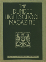 DUNDEE HIGH SCHOOL MAGAZINE, No. 49 DECEMBER 1930