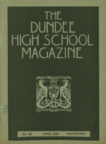 DUNDEE HIGH SCHOOL MAGAZINE, No. 53 APRIL 1932