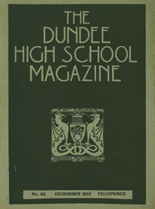 DUNDEE HIGH SCHOOL MAGAZINE, No. 55 DECEMBER 1932