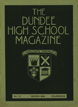DUNDEE HIGH SCHOOL MAGAZINE, No. 74 MARCH 1939
