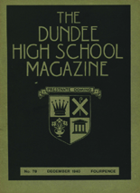 THE DUNDEE HIGH SCHOOL MAGAZINE, No. 79 DECEMBER 1940