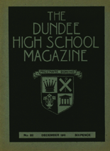 THE DUNDEE HIGH SCHOOL MAGAZINE, No. 82 DECEMBER 1941