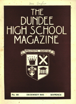 DUNDEE HIGH SCHOOL MAGAZINE, No. 88 DECEMBER 1943