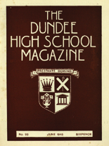 DUNDEE HIGH SCHOOL MAGAZINE, No. 93 JUNE 1945